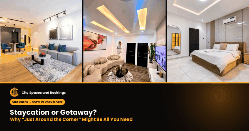 Staycation Ideas Nigeria: Why “Just Around the Corner”